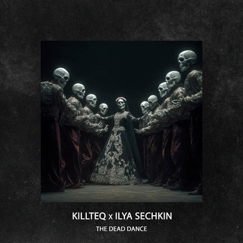 Killteq - The Dead Dance
