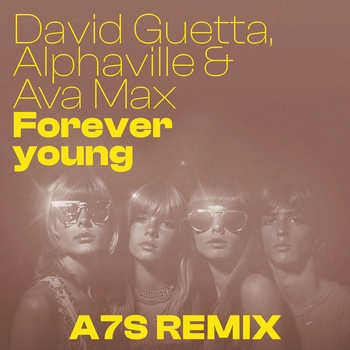 David Guetta feat Alphaville, Ava Max - Forever Young (A7S Remix) (2025)