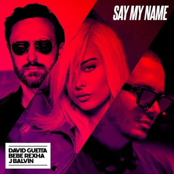 David Guetta - Say My Name (Sidney Samson Remix)