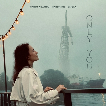 Vadim Adamov - Only You