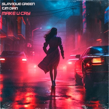 Tim Dian feat Slavique Green - Make U Cry