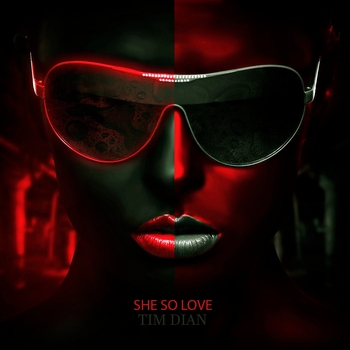 Tim Dian - She So Love
