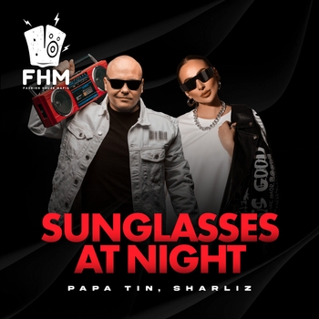 Papa Tin, Sharliz - Sunglasses at Night