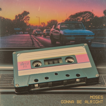 Moses - I'm Gonna Be Alright