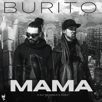 Burito - Мама (Remix)