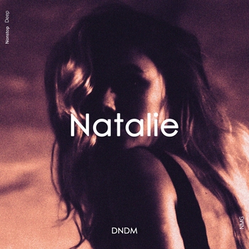 NMG, DNDM - Natalie