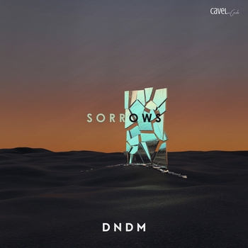 Dndm - Sorrows (Original) (Single 2022)