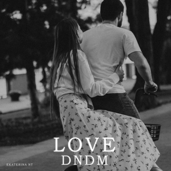 Dndm - Love (Single 2021)