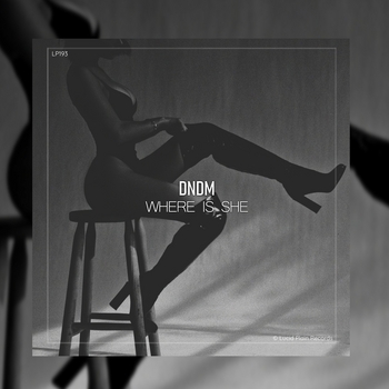 Dndm - Where Is She