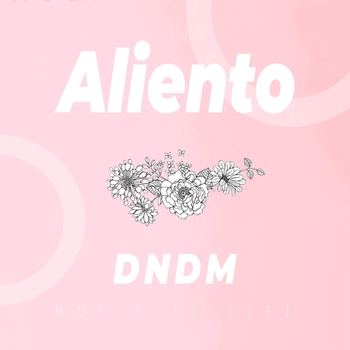 Dndm - Aliento (Single 2021)