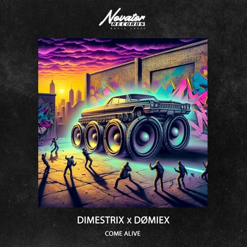 Dimestrix - Come Alive