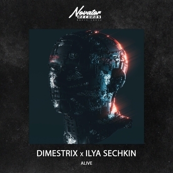 Ilya Sechkin feat Dimestrix - Alive (Single 2023)