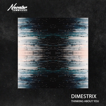 Dimestrix - Thinking About You