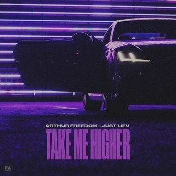 Arthur Freedom - Take Me Higher