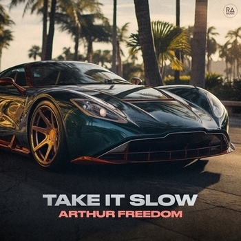 Arthur Freedom - Take It Slow (2024)