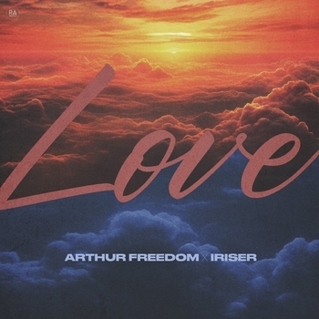 Arthur Freedom and Iriser - Love (2023)