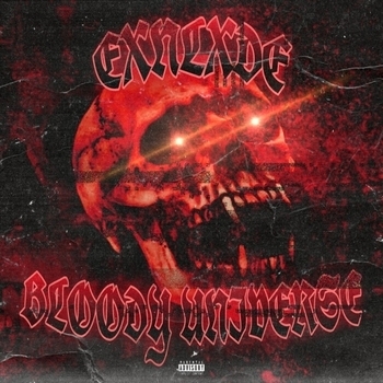 EXNLXDE - BLOODY UNIVERSE