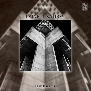 Jambeats - Painful Satires (Single 2024)