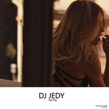 Dj Jedy - Tell me