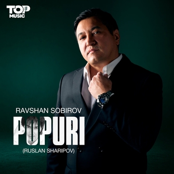 Равшан Собиров - Popuri (Ruslan Sharipov)
