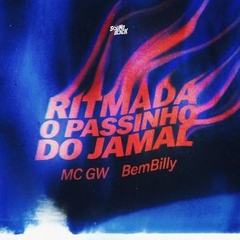 MC Gw, BemBilly, Billy Waah - Ritmada o Passinho do Jamal