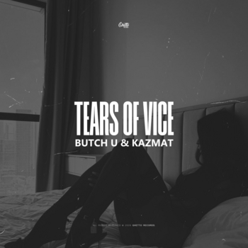 Butch U, KAZMAT - Tears of Vice