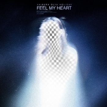 akiaura, Olya Holiday - Feel My Heart