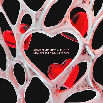 Roman Messer, ThoBa - Listen To Your Heart