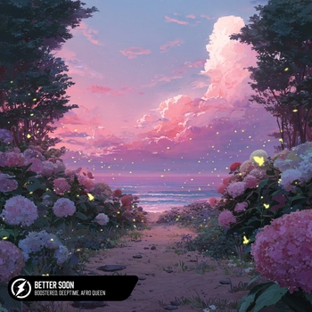 Boostereo, DEEPT1ME, Afro Queen - Better Soon