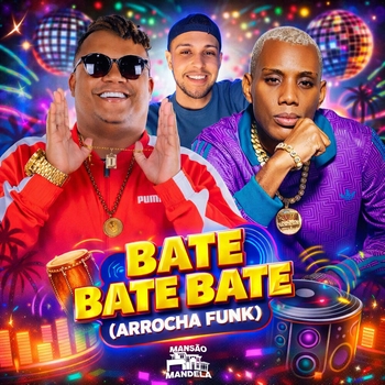 MC Delux, MC Gw, DJ Cris Fontedofunk - Bate Bate Bate (Arrocha Funk)