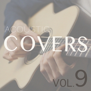 Альбом Acoustic Covers, Vol. 9 Eiro Nareth