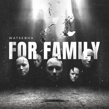 Watsebha - For Family