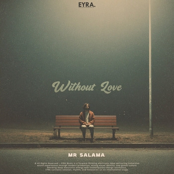 Mr Salama - Without Love