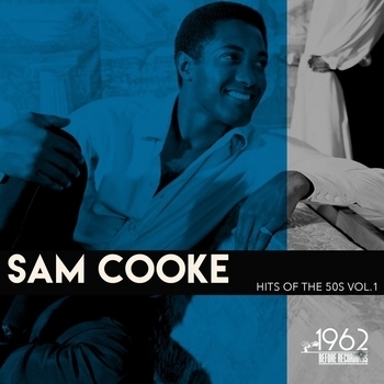 Альбом Hits of the 50s Vol. 1 Sam Cooke