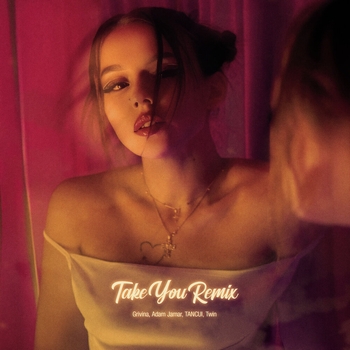 Grivina, Adam Jamar, TANCUI, Twin - Take You