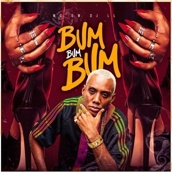 MC Gw, DJ Ll - BUM BUM BUM