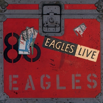 Eagles - Heartache Tonight (Live; 1999 Remaster)