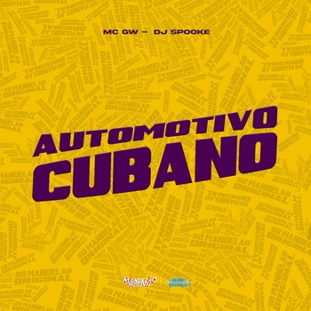 MC Gw, DJ Spooke - Automotivo Cubano