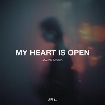 Atwyod, Foopoo - My Heart is Open