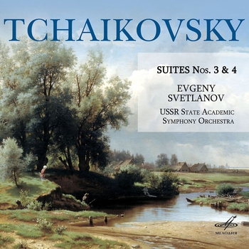 Альбом Чайковский: Сюиты Nos. 3, 4 Евгений Светланов, USSR State Symphony Orchestra