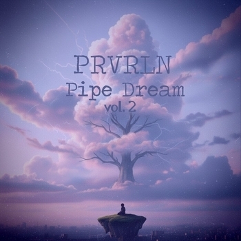 Альбом pipe dream vol.2 Prvrln
