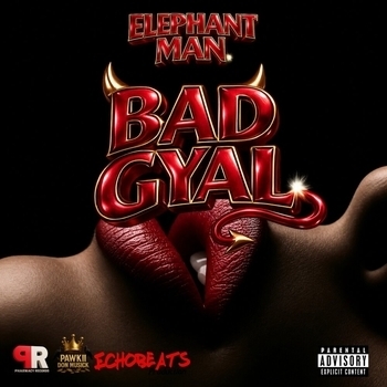 Elephant Man - Bad Gyal