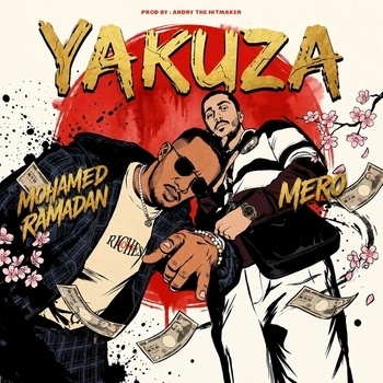 Mohamed Ramadan, MERO - Yakuza