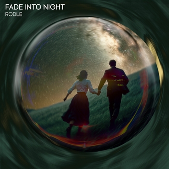 Rodle - Fade Into Night