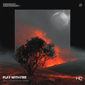 Arthur Freedom, Iriser - Play with Fire