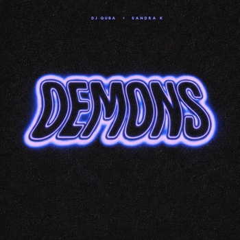 Dj Quba, Sandra K - Demons