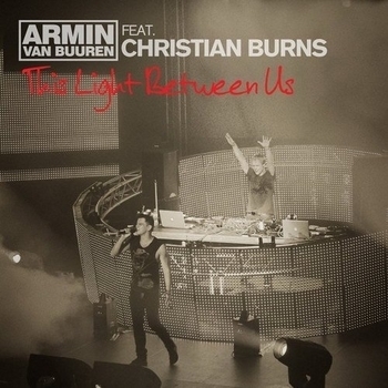 Armin Van Buuren feat. Christian Burns - This Light Between Us (Intro Trance Mix)