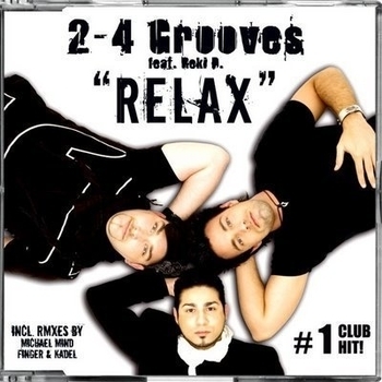 2-4 Grooves feat. Reki D. - Relax (Original Club Mix)