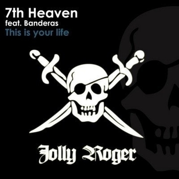 7th HEAVEN FEAT. BANDERAS - This Is Your Life (Chriss rtega's Classic MiX)