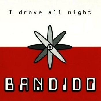 Bandido - I Drove All Night